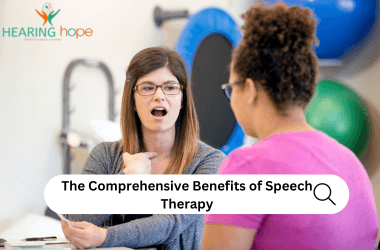 The Comprehensive Benefits of Speech Therapy